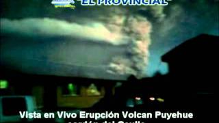 Vista en Vivo Erupción Volcan Puyehue cordón del Caulle [upl. by Wyler]