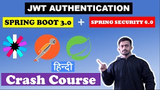 HINDI 🔐JWT Authentication Complete Course NEW 2024  SpringBoot 3  SpringSecurity 6  CodeMyth [upl. by Eimot]