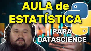 Conceitos Fundamentais de ESTATÍSTICA em PYTHON  Curso GRÁTIS de DATA SCIENCE [upl. by Jessamyn]