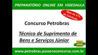 Concurso Petrobras  Técnico de Suprimento de Bens e Serviços Júnior [upl. by Atikat758]