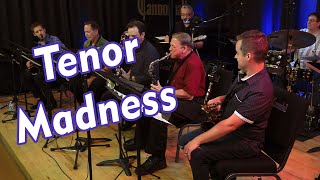 Tenor Madness  The Cannonball Band [upl. by Nivahb]