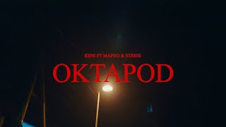 KENI x MAPNO ft STRESI  OKTAPOD [upl. by Ahtennek]