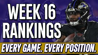 Week 16 Rankings  All Positions amp All Games  2023 Fantasy Football Advice [upl. by Naves]