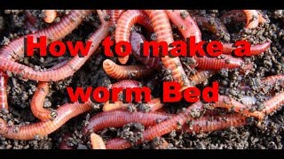 How to make a work garden or worm bed [upl. by Rehpatsirhc433]