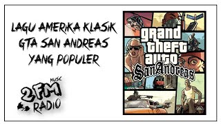 Lagu Amerika Klasik GTA San Andreas Yang Populer  GTA San Andreas America Classic Song KROSE [upl. by Dagley]