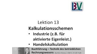 Kalkulation  Industriekalkulation Handelskalkulation FB L13 T04 [upl. by Vange]