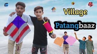 Village Patangbaaz  Patangbaaz Life  Kite  Part 10 [upl. by Sivrad]