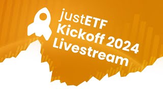 justETF Kickoff 2024 – Der Jahresauftakt für deine Finanzen [upl. by Noned]