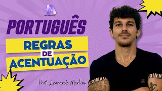 Português  Regras de Acentuação com o Prof Leonardo Martins [upl. by Musser]