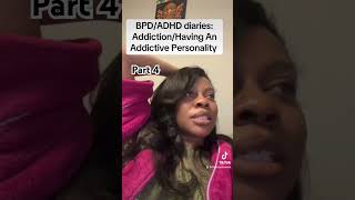 Addiction and the Addictive Personality  BPDADHD Diaries [upl. by Dyl]