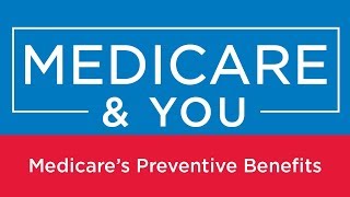 Medicare amp You Medicares Preventive Benefits [upl. by Ahseinek]