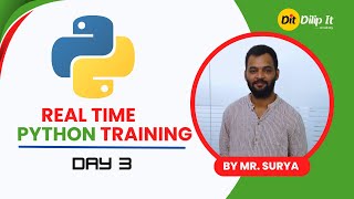 Python Real Time Training Day 03  Full Stack Python Training By Dilip It Academy [upl. by Milstone242]