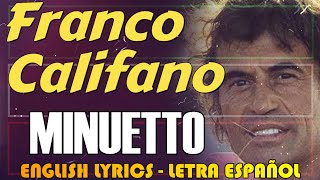 MINUETTO  Franco Califano 1973 Letra Español English Lyrics Testo italiano [upl. by Amikat467]