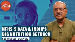 Unpacking NFHS5 Shocking reversal in Indias nutrition indicators for children [upl. by Erdnassac]