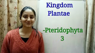 Division Pteridophyta  Biological classification part7  Class XI  Lecture 35 [upl. by Zinnes]