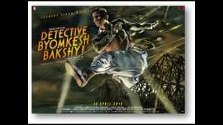 Detective Byomkesh Bakshi Trailer Song Music [upl. by Elrak]