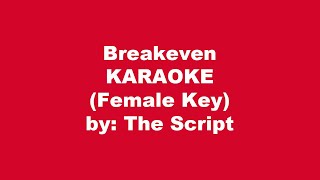 The Script Breakeven Karaoke Female Key [upl. by Spiegel]