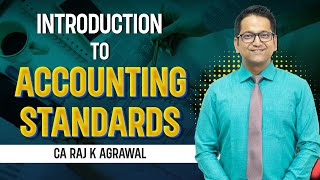 Introduction to Accounting Standards  Lecture 1  CA Inter Advanced Accounting New Syllabus [upl. by Merlina271]