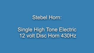 Single High Tone Electric 12volt Car or Bike Disc Horn 430Hz  Stebel [upl. by Bonar]