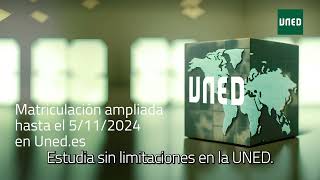 Campaña ampliación de Matrícula La UNED amplía el plazo de Matrícula para sus 30 Grados [upl. by Durnan]