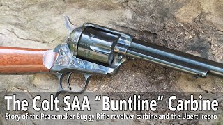 The Colt Single Action Army quotBuntlinequot revolver carbine [upl. by Melantha]