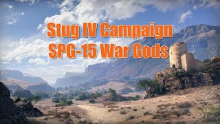 Stug IV Campaign SPG15 War Gods [upl. by Sallad]