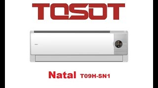 Видеообзор Кондиционера Tosot Natal T09H SN1 [upl. by Bittencourt56]