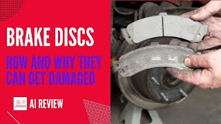 Brake discs how and why they can get damaged [upl. by Herm]