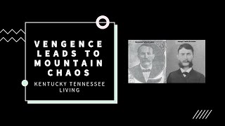 The French and Eversole Feud Part Four Appalachian Feuds [upl. by Notnert]