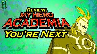 Review My Hero Academia You’re Next [upl. by Guntar]