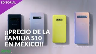 La Familia Samsung Galaxy S10 es OFICIAL y estos son sus PRECIOS EN MÉXICO [upl. by Marelya990]