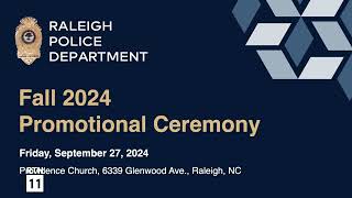 Raleigh Police Department Promotional Ceremony  September 27 2024 [upl. by Lenzi]