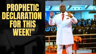 PROPHETIC DECLARATIONS FOR THIS WEEK BISHOP DAVID OYEDEPO [upl. by Cerelia]