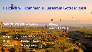 Gottesdienst quotDas Gewissen  Aufzucht und Pflegequot vom 03112024 [upl. by Airtemad]