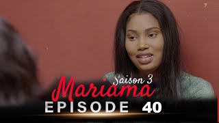 Mariama Saison 3  Episode 40 [upl. by Naened]