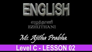 Lesson 02English – Intermediate Level C Ms Ajitha Prabha [upl. by Ahsitan]