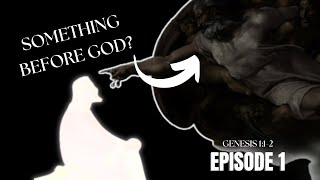 Who created God Genesis The Truth  Episode 1  Season 1 [upl. by Tnek913]