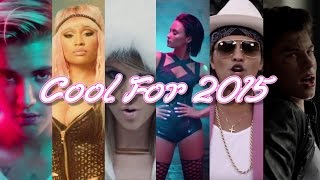 COOL FOR 2015  Year End Mashup 94 Top Songs of 2015 [upl. by Evie]