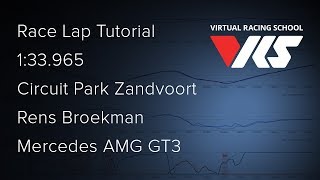 2017S2  Week 12 Zandvoort  AMG GT3  Blancpain Series  Tutorial [upl. by Meesaw]