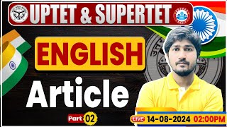 UPTET amp SUPER TET 2024  UPTET English Classes  Article  SUPER TET English By Vipin Sir [upl. by Spiegleman303]