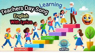 Teachers Day Song 2024 English A Beautiful Tribute to Educators worldteachersday [upl. by Bull]