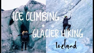 ICELAND  Ice Climbing amp Glacier Walk  Sólheimajökull [upl. by Mcafee665]