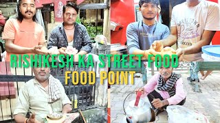 Rishikesh Ganga River Street food l Explore Ganga River Street food in Rishikesh Uttarakhand [upl. by Ikaz]