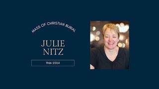 Celebration of Life  Julie Nitz [upl. by Hcurob940]