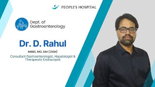 Expert Gastroenterology Care with Dr D Rahul  PEOPLES HOSPITAL [upl. by Inattyrb]