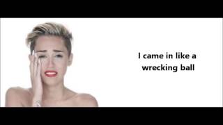 Wrecking Ball  Miley Cyrus  With lyrics Full Song [upl. by Nabois]