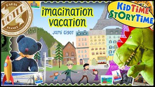 Imagination Vacation ✈️Kids Books Read Aloud 🌎🛳 for Kids bored at home [upl. by Carrick938]