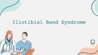 Iliotibial Band Syndrome [upl. by Arundel]