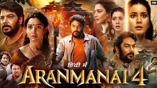 Aranmanai 4 Full Movie In Hindi Dubbed  Sundar C  Tamannaah Bhatia  Raashi K  HD Facts amp Review [upl. by Yenahc679]