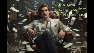 CHARLIE WADE SANG KHARISMATIK BAB 6455  6458 [upl. by Sinoda]